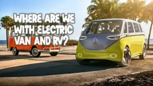 All-Electric Vanlife: What’s the Deal with Electric RVs and Vans?